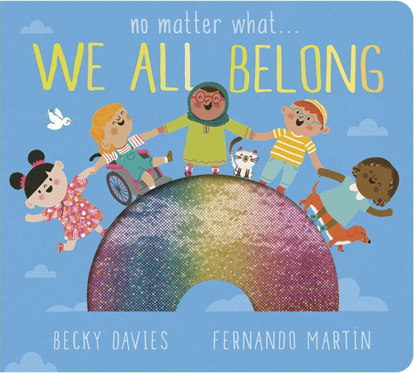 NO MATTER WHAT...WE ALL BELONG