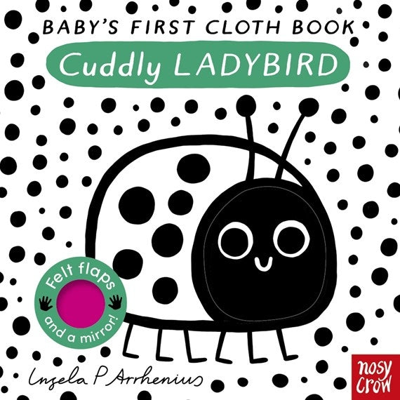 CUDDLY LADYBIRD: BABY'S FIRST CLOTH BOOK
