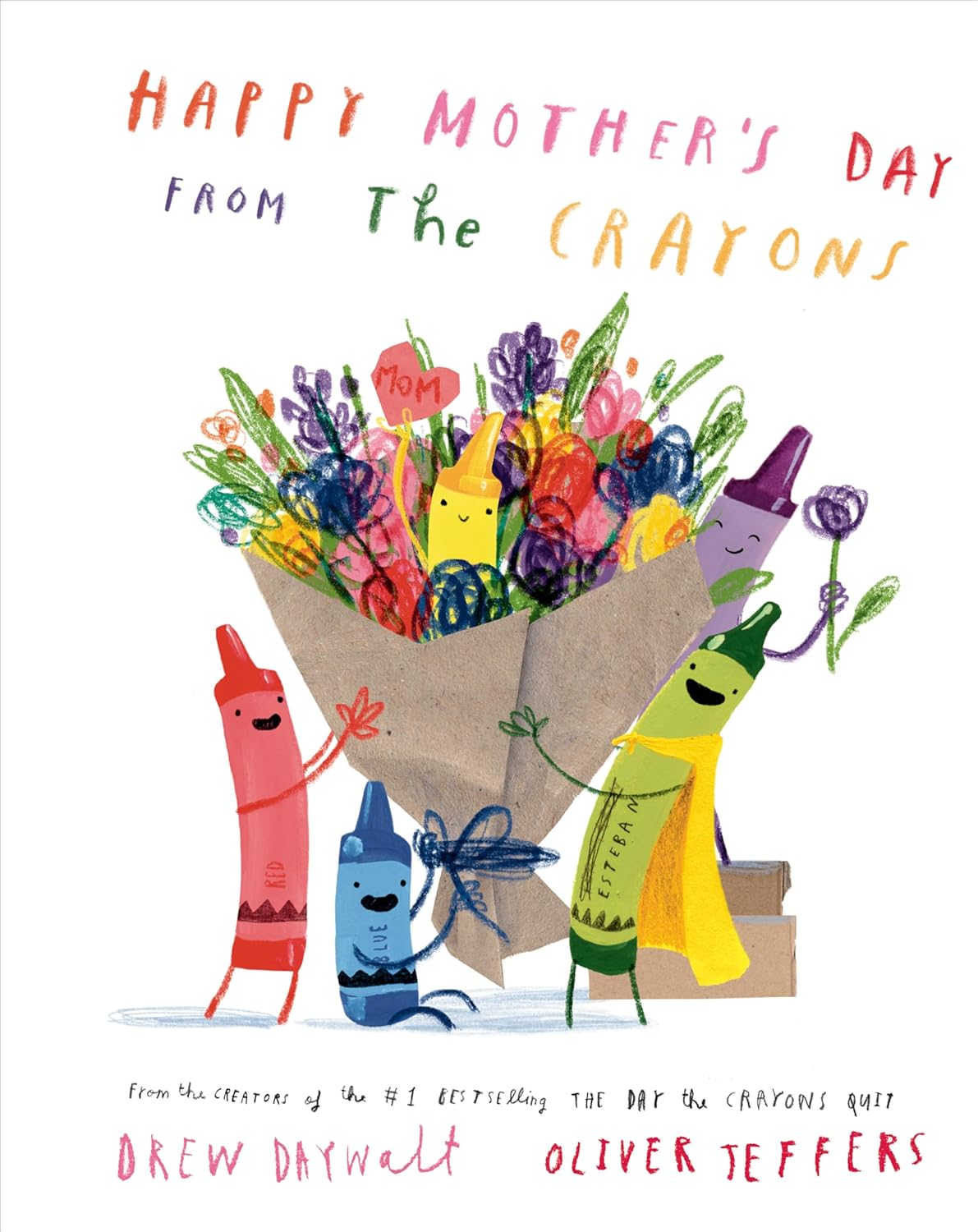 HAPPY MOTHERS DAY FROM THE CRAYONS