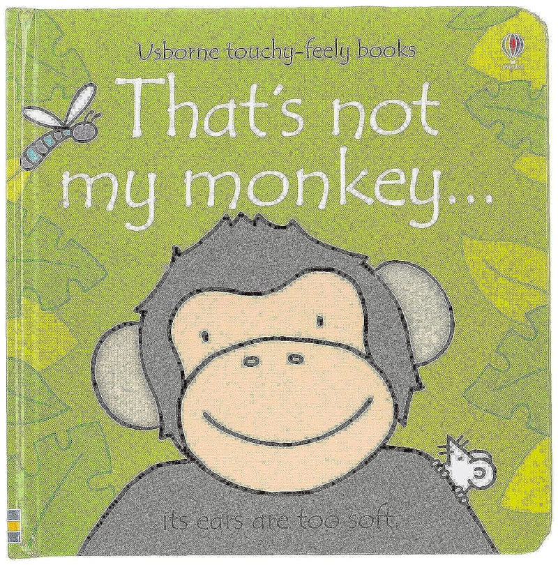 THAT'S NOT MY MONKEY