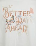 EVE GIRL BETTER DAYS TEE