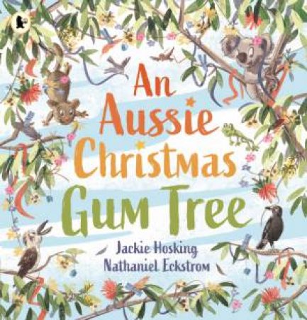 AN AUSSIE CHRISTMAS GUM TREE