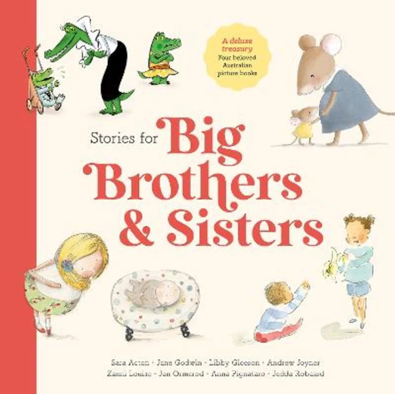 STORIES FOR BIG BROTHERS & SISTERS