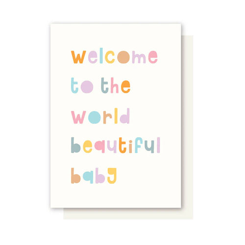 NEW BABY - WELCOME TO THE WORLD