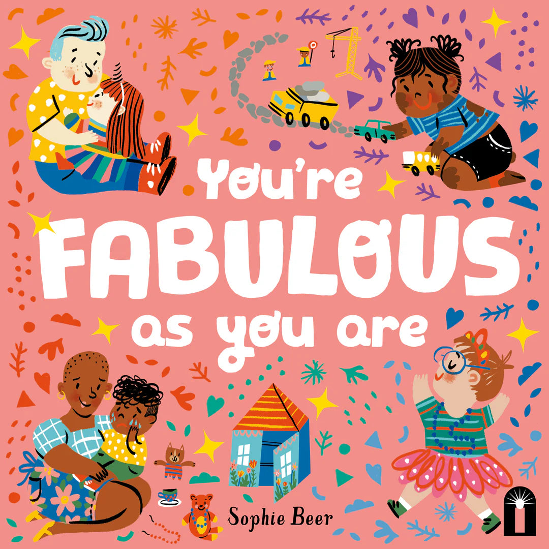 YOU'RE FABULOUS AS YOU ARE