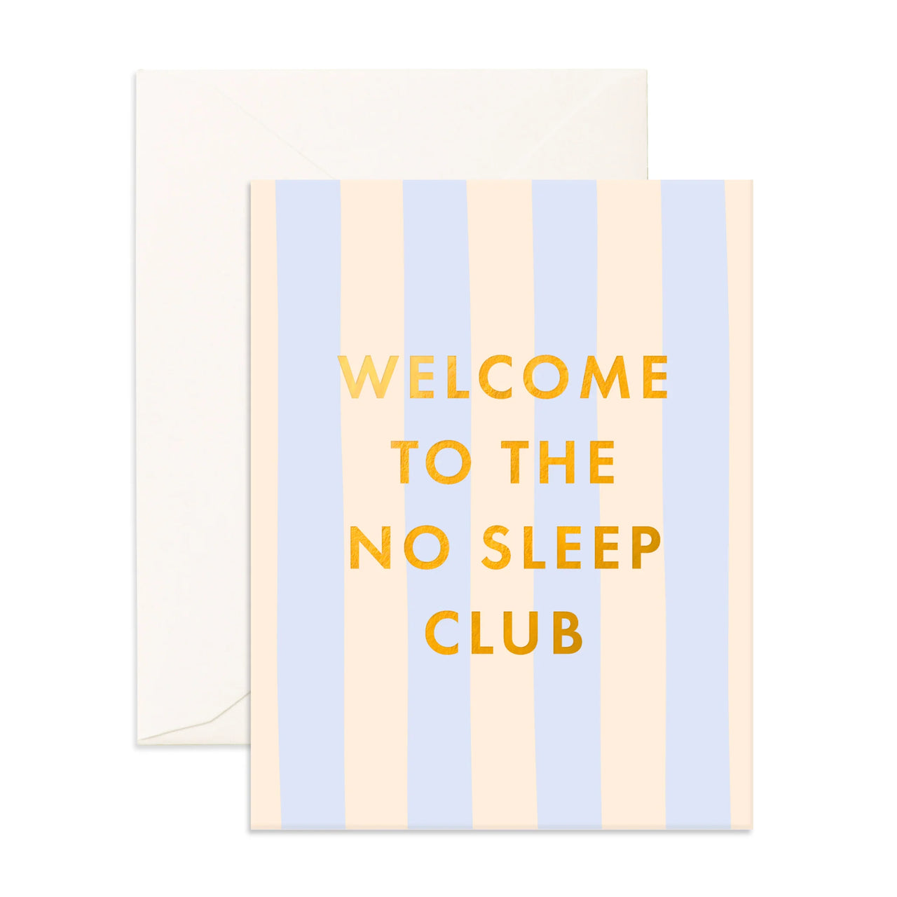 NO SLEEP CLUB POWDER STRIPE GREETING CARD