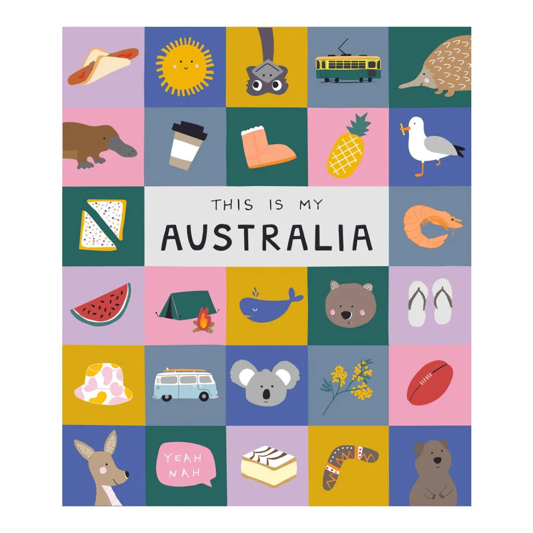 THIS IS MY AUSTRALIA ( HARDCOVER EDITION)