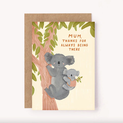 LAUREN SISSONS STUDIO MUM, THANKS FOR BEING THERE CARD