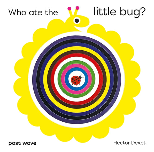 WHO ATE THE LITTLE BUG