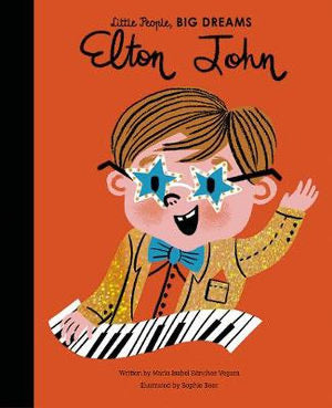 LITTLE PEOPLE BIG DREAMS: ELTON JOHN