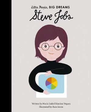 LITTLE PEOPLE BIG DREAMS: STEVE JOBS