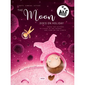 SASSI BOOKS - SOUND BOOK PLUS LIGHTS, CAMERA, ACTION - THE MOON GOES ON HOLIDAYS